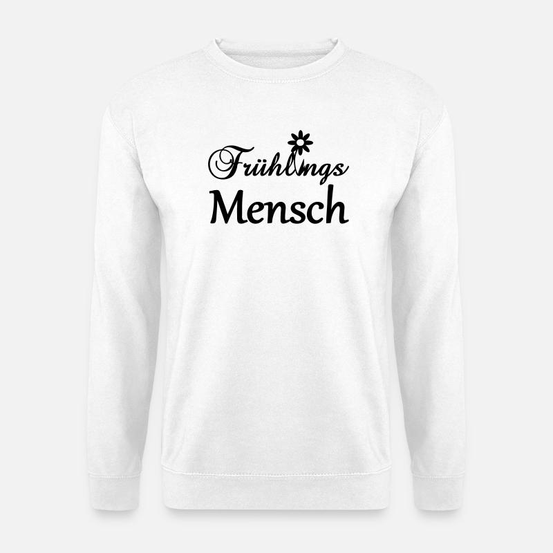 Frühlingsmensch Geschenk - Unisex Pullover - Weiß