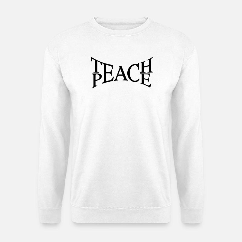 Teach Peace Wortspiel Statement - Unisex Pullover - Weiß