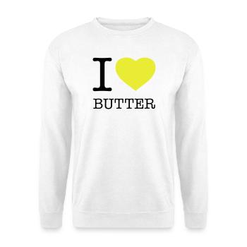 I LOVE BUTTER - Unisex Pullover - Weiß - Vorne