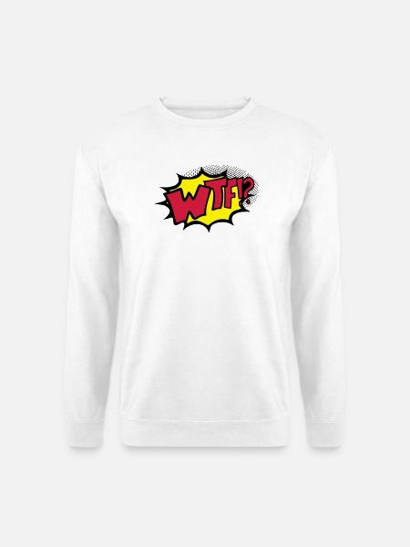 WTF - Unisex Pullover - Weiß