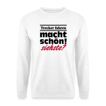 Traktor , Trecker , Trecker fahren (25) - Unisex Pullover - Weiß - Vorne