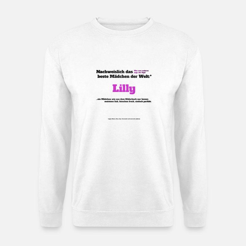 Ich bin Lilly - Lilly als Vorname - Mädchen - Unisex Pullover - Weiß