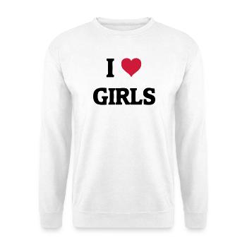 I love Girls - Unisex Pullover - Weiß - Vorne