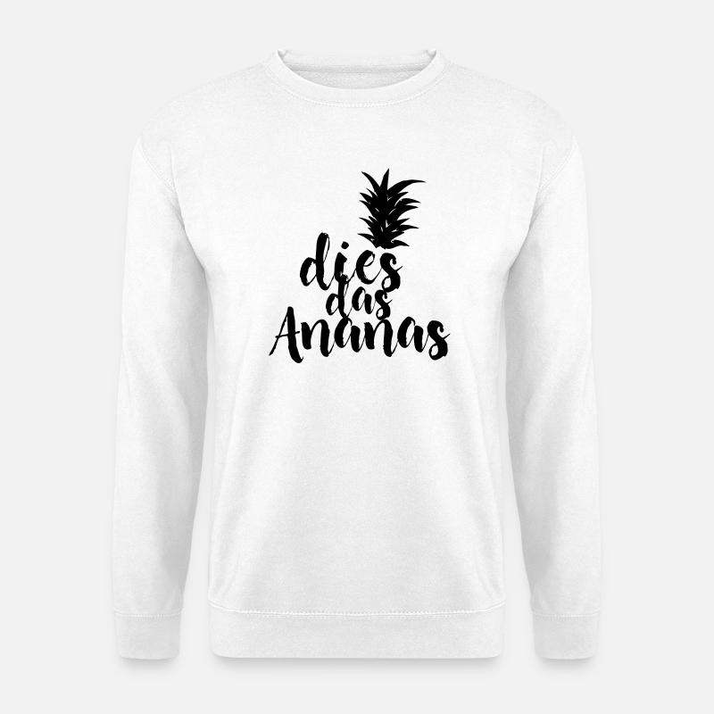 dies das Ananas - Unisex Pullover - Weiß