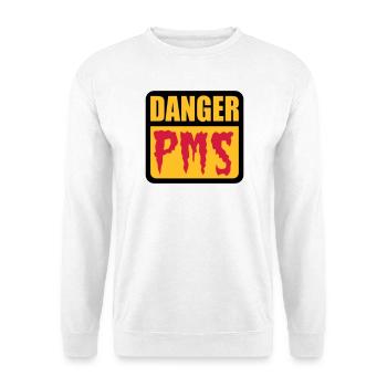 Danger PMS | Prämenstruelles Syndrom | - Unisex Sweatshirt - white - Front