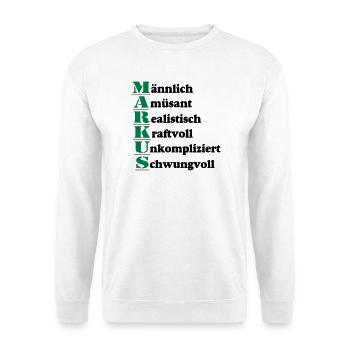 Markus , Vorname,Namensschild,Name,Fun Shirt (25) - Unisex Pullover - Weiß - Vorne - Alina (178cm) & Michal (187cm)