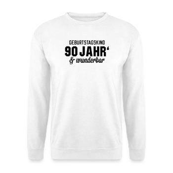 Geburtstagskind 90 wunderbar - Unisex Pullover - Weiß - Vorne