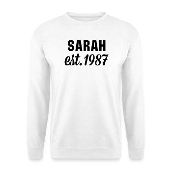 Sarah est 1987 - Unisex Pullover - Weiß - Vorne