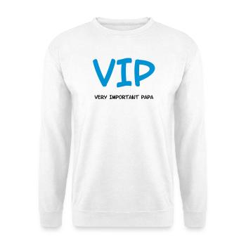 Very Important Papa :) - Unisex Pullover - Weiß - Vorne