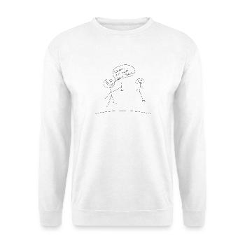 Schau, ich hab dein Bein. Lustige Männchen lol - Unisex Pullover - Weiß - Vorne