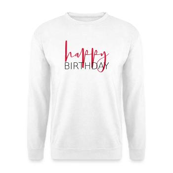 happy birthday congratulation gift idea - Unisex Sweatshirt - white - Front