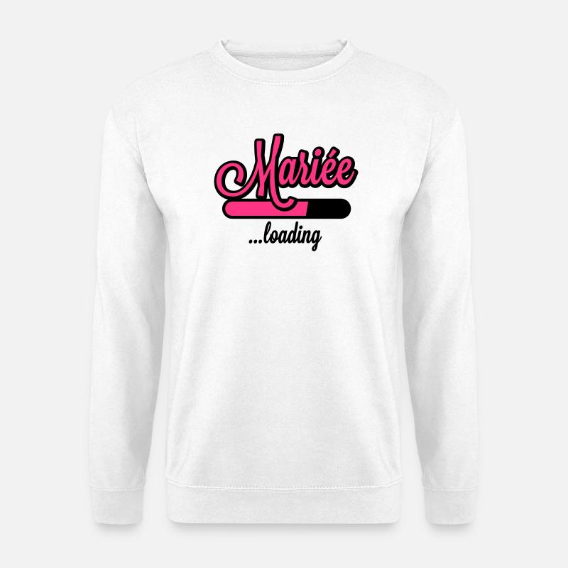 Mariée loading - Unisex Sweatshirt - white
