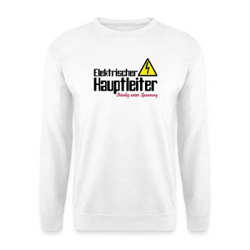 Hauptleiter -Ständig unter Spannung - Unisex Pullover - Weiß - Vorne