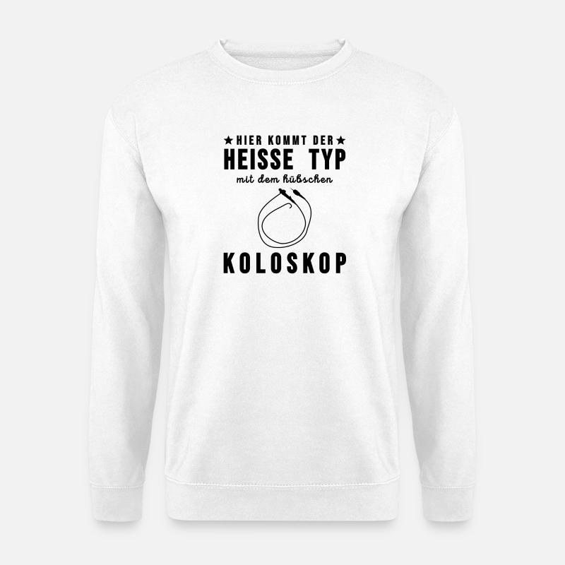 Arzt Sprüche lustig Koloskop Endoskopie Geschenk - Unisex Pullover - Weiß
