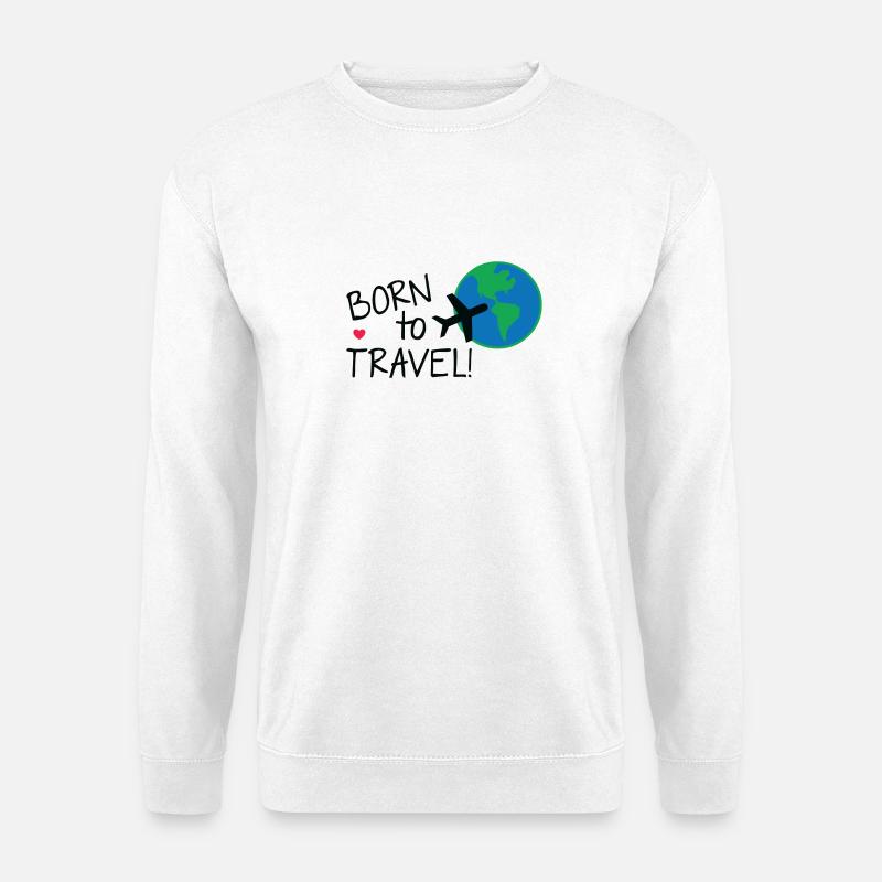 Born To Travel - Unisex Pullover - Weiß