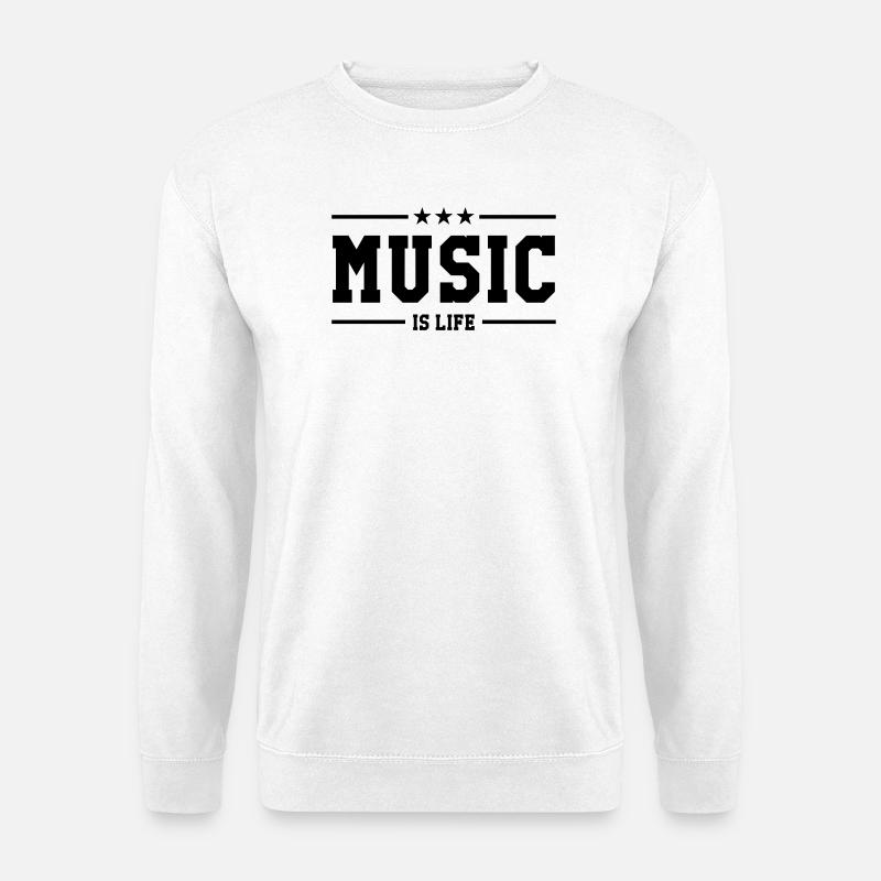 Music is life - Unisex Pullover - Weiß