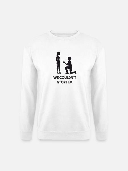 Junggesellenabschied Lustig Spruch Hochzeit Party - Unisex Pullover - Weiß
