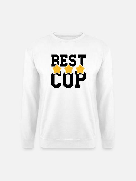 Best Cop ! - Sweat-shirt Unisexe - blanc