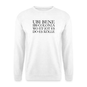 UBI BENE IBI COLONIA Kölsch Köln Design - Unisex Pullover - Weiß - Vorne