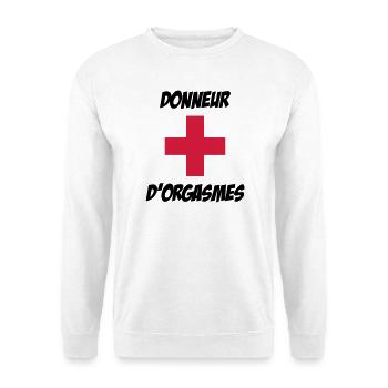 Donneur d'orgasmes ! - Sweat-shirt Unisexe - blanc - Devant