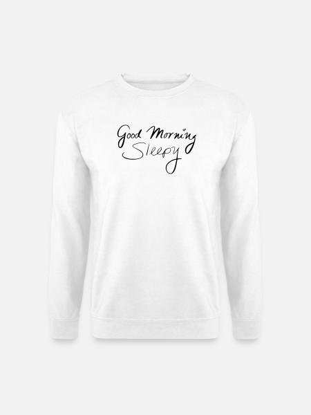 Good Morning Sleepy - Unisex Sweatshirt - white
