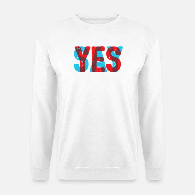 Say Yes! - Unisex Pullover - Weiß