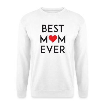 Best Mom Ever - Sweat-shirt Unisexe - blanc - Devant