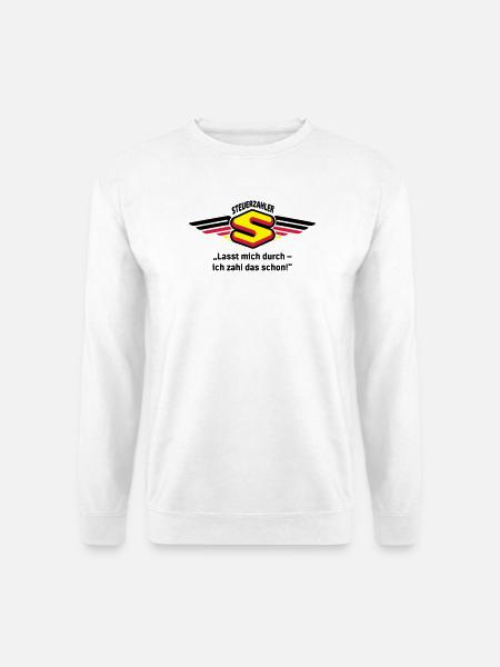 Steuerzahler - Lasst mich durch ... - Unisex Pullover - Weiß