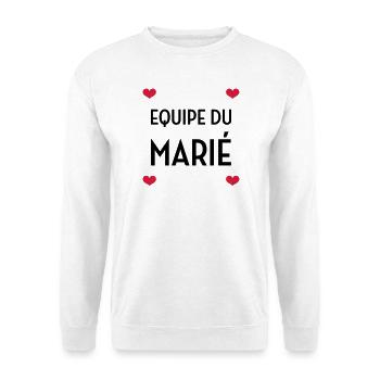 Equipe du Marié / Mariage / EVJF / EVG / Amour - Sweat-shirt Unisexe - blanc - Devant