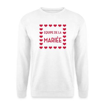 Equipe de la Mariée / Mariage / EVJF / EVG / Amour - Sweat-shirt Unisexe - blanc - Devant
