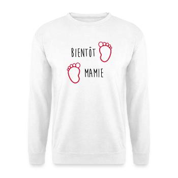 Bientôt Mamie - Mamy - Naissance - Bébé - Enfant - Sweat-shirt Unisexe - blanc - Devant