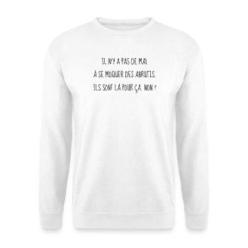 Cinéma / Citation / Série télé / Geek - Sweat-shirt Unisexe - blanc - Devant