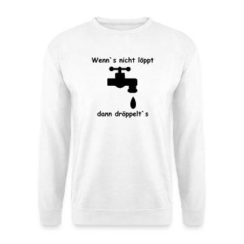 Wasserhahn Schrift Geschenk - Unisex Pullover - Weiß - Vorne