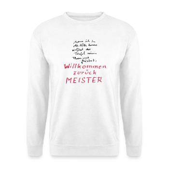 Willkommen zurück Meister - Unisex Pullover - Weiß - Vorne - Alina (178cm) & Michal (187cm)