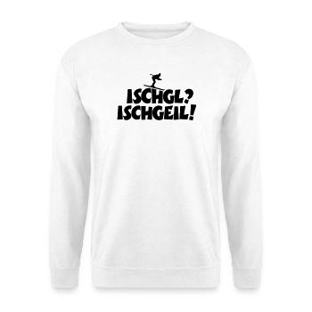 Ischgl Ischgeil Skifahrer Après-Ski - Unisex Pullover - Weiß - Vorne