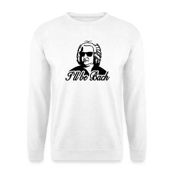 I'll be bach 2b - Unisex Sweatshirt - white - Front