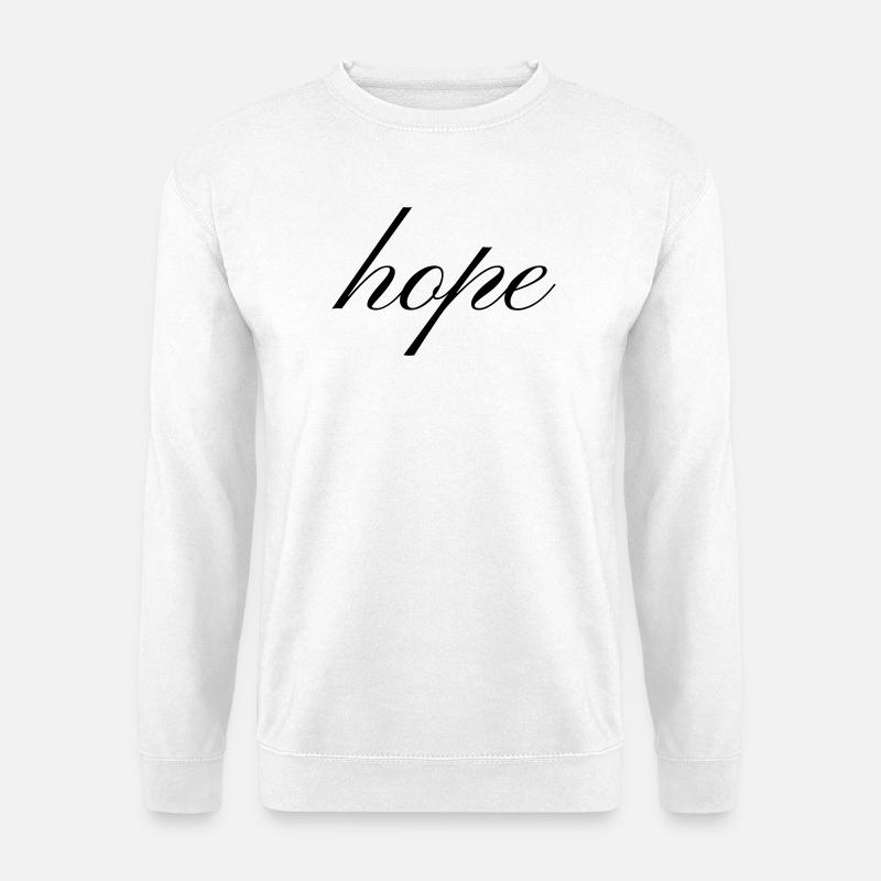 Hope Inspirational Minimalist Typography T-Shirt - Unisex Pullover - Weiß