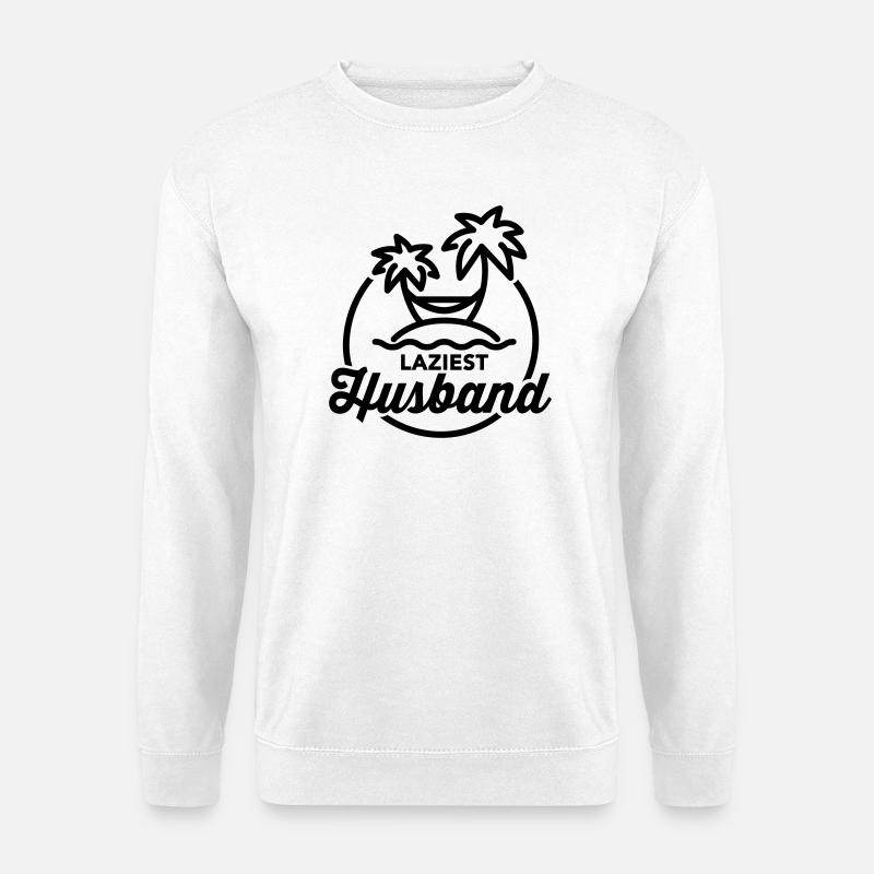 Laziest husband - Unisex Pullover - Weiß
