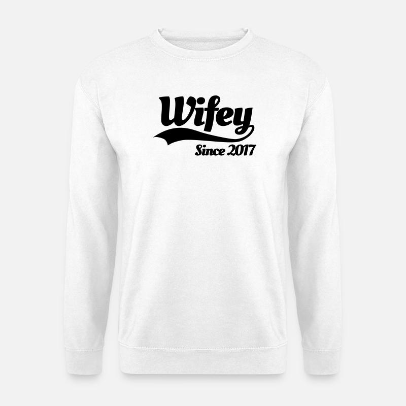 Wifey since 2017 (couples) - Unisex Pullover - Weiß