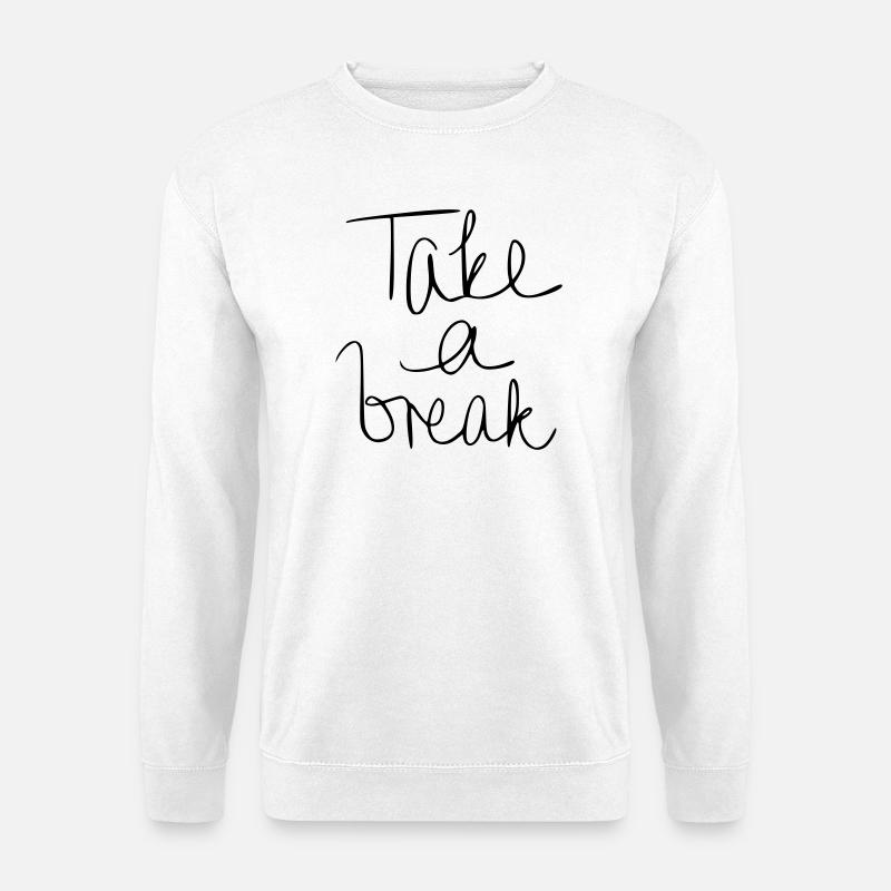 Take a break - Unisex Sweatshirt - white