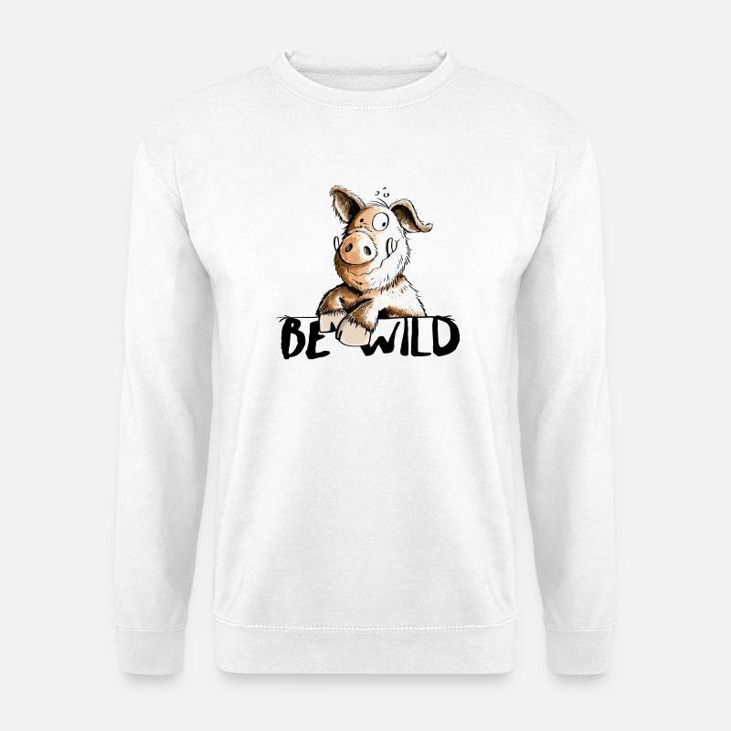 Be Wild Eber - Schwein - Keiler - Unisex Pullover - Weiß