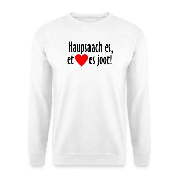 Haupsaach es et Hätz es joot - Kölsche Sprüche - Unisex Pullover - Weiß - Vorne