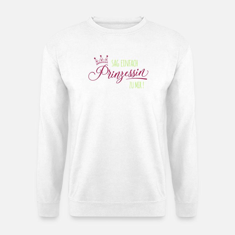 prinzessin spruch krone - Unisex Pullover - Weiß