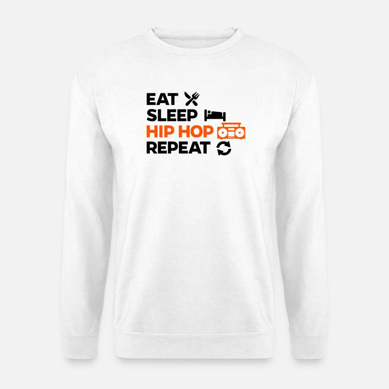 Essen Schlafen Hip Hop HipHop Wiederholen Spruch - Unisex Pullover - Weiß