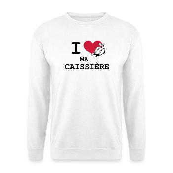 I love ma caissière - Sweat-shirt Unisexe - blanc - Devant