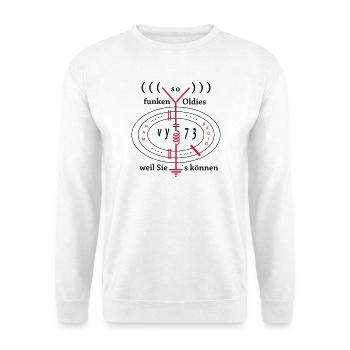 Amateurfunker, Oldies funken weil Sie`s können - Unisex Pullover - Weiß - Vorne