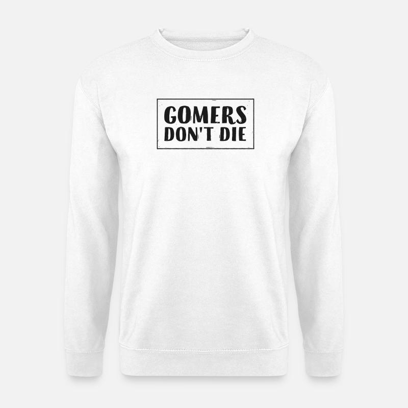 Gomers don't die - Unisex Pullover - Weiß