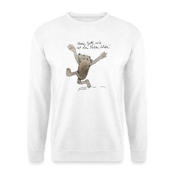 Janosch Bear Beautiful Life Quote - Unisex Sweatshirt - white - Front