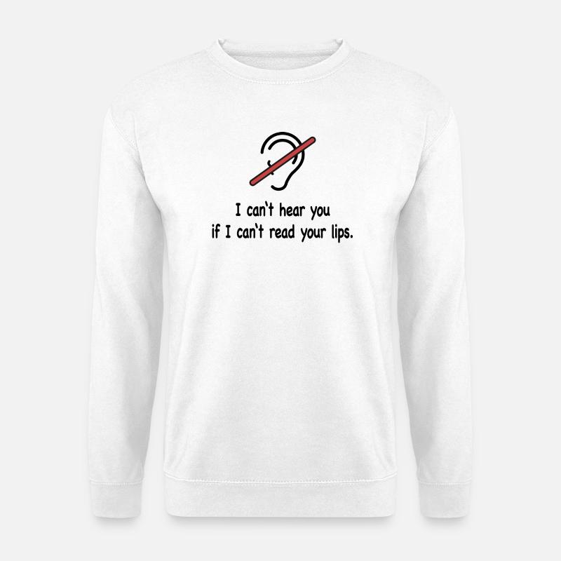 Für Hörgeschädigte - Unisex Pullover - Weiß
