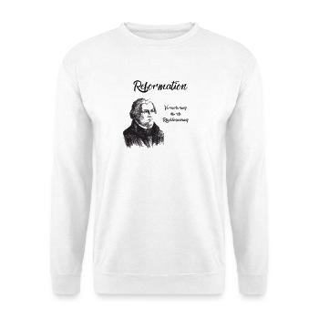 Reformationstag Reformation Luther Veränderung - Unisex Pullover - Weiß - Vorne
